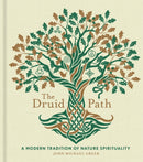 The Druid Path : A Modern Tradition of Nature Spirituality-9781454943563