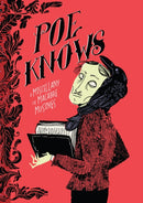 Poe Knows : A Miscellany of Macabre Musings-9781454945246