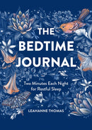 The Bedtime Journal : Two Minutes Each Night for Restful Sleep-9781454946182