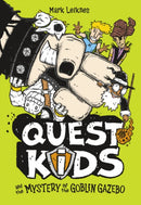 Quest Kids and the Mystery of the Goblin Gazebo-9781454946328