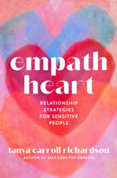 Empath Heart : Relationship Strategies for Sensitive People-9781454946885