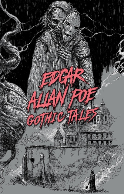 Edgar Allan Poe: Gothic Tales-9781454947028