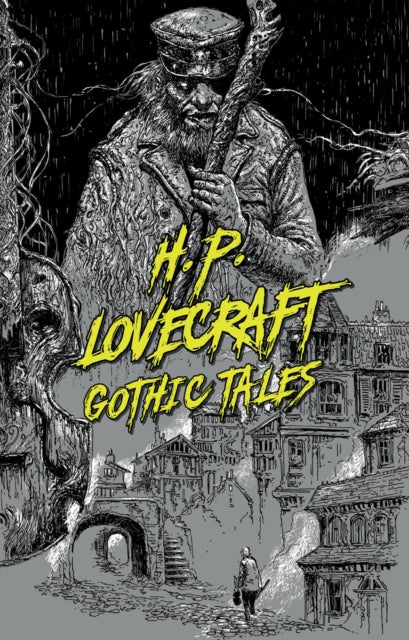 H. P. Lovecraft: Gothic Tales-9781454947035