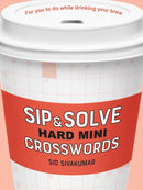 Sip & Solve Hard Mini Crosswords-9781454947967