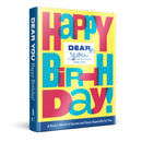 Dear You: Happy Birthday! : A Book's Worth of Quotes & Quips Especially For You-9781454948513