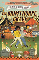 The A&A Detective Agency: The Grimthorpe Grave-9781454950165