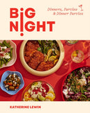 Big Night : Dinners, Parties & Dinner Parties - A Cookbook-9781454952138