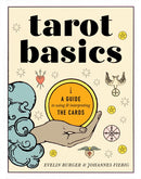 Tarot Basics : A Guide to Using & Interpreting the Cards-9781454952572