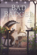 Bad Badger : A Love Story-9781454953456