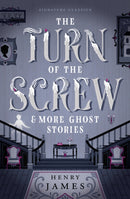 The Turn of the Screw & More Ghost Stories-9781454953593