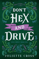 Don't Hex and Drive