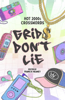 Grids Don't Lie : Hot 2000s Crosswords-9781454954330