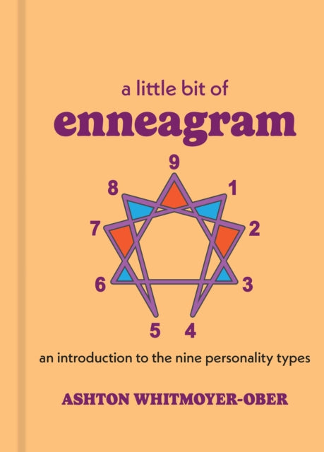 A Little Bit of Enneagram : An Introduction to the Nine Personality Types-9781454954446