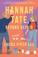 Hannah Tate, Beyond Repair : A Novel-9781454955528