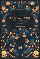 Botanical Curses and Poisons