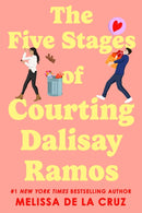 The Five Stages of Courting Dalisay Ramos-9781454957225