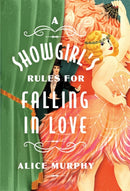 Showgirl''s Rules for Falling in Love