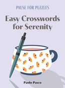 Pause for Puzzles: Easy Crosswords for Serenity-9781454960270