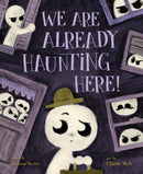 We Are Already Haunting Here!-9781454960478