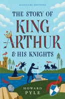 The Story of King Arthur & His Knights-9781454962120