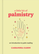 A Little Bit of Palmistry : An Introduction to Palm Reading-9781454963080
