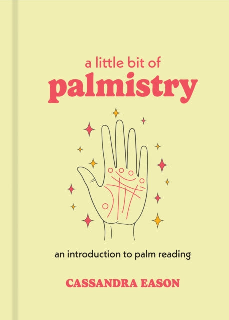 A Little Bit of Palmistry : An Introduction to Palm Reading-9781454963080