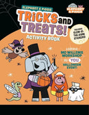 Elephant & Piggie: Tricks and Treats!