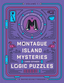 Montague Island Mysteries and Other Logic Puzzles