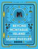 Beyond Montague Island: Even More Mysteries and Logic Puzzles
