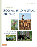 Fowler's Zoo and Wild Animal Medicine, Volume 8-9781455773978