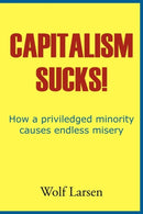 Capitalism Sucks!-9781456726409