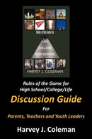 Rules of the Game for High School/College/Life : Discussion Guide-9781456744137