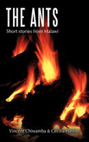 The Ants : Short Stories from Malawi-9781456772192