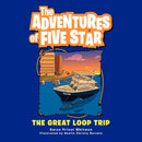 The Adventures of Five Star : The Great Loop Trip-9781456814816