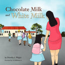 Chocolate Milk and White Milk-9781456890360
