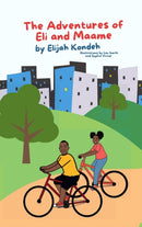 The Adventures of Eli & Maame-9781458327871