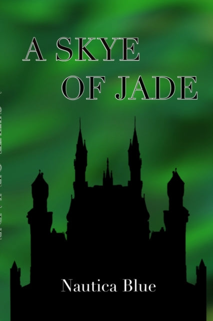 A Skye of Jade-9781458352347