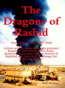 The Dragons of Rashid : The Baghdad Surge 2007-2008-9781458370556