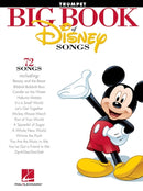 The Big Book of Disney Songs : 72 Songs - Trumpet-9781458411358