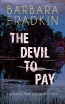The Devil to Pay : An Inspector Green Mystery-9781459743847