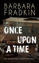 Once Upon a Time : An Inspector Green Mystery-9781459751033
