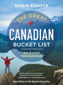 The Great Canadian Bucket List : One-of-a-Kind Travel Experiences-9781459753969