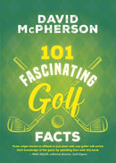 101 Fascinating Golf Facts-9781459754287