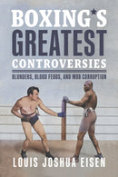 Boxing''s Greatest Controversies