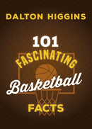 101 Fascinating Basketball Facts-9781459755253