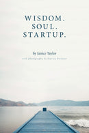 Wisdom. Soul. Startup.-9781460296790