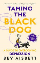 Taming The Black Dog Revised Edition-9781460756966