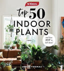 Yates Top 50 Indoor Plants And How Not To Kill Them!-9781460757345