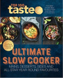 Ultimate Slow Cooker : 100 top-rated recipes for your slow cooker from Australia's