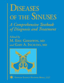 Diseases of the Sinuses : A Comprehensive Textbook of Diagnosis and Treatment-9781461266709